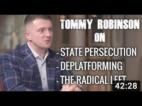 Tommy Robinson : Sargon of Akkad on deplatforming and state persecution