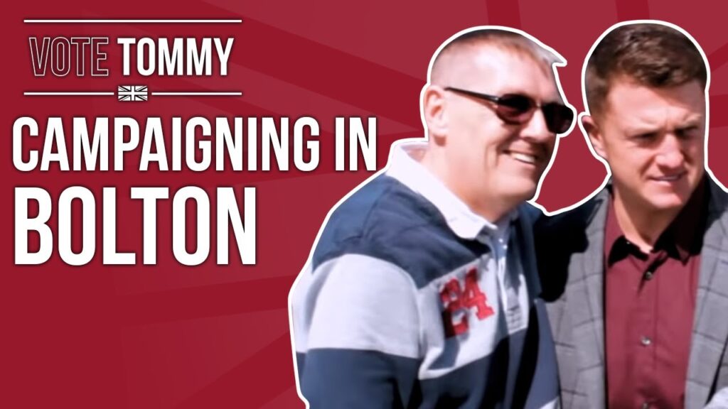 Tommy Robinson MEP Campaign in Bolton
