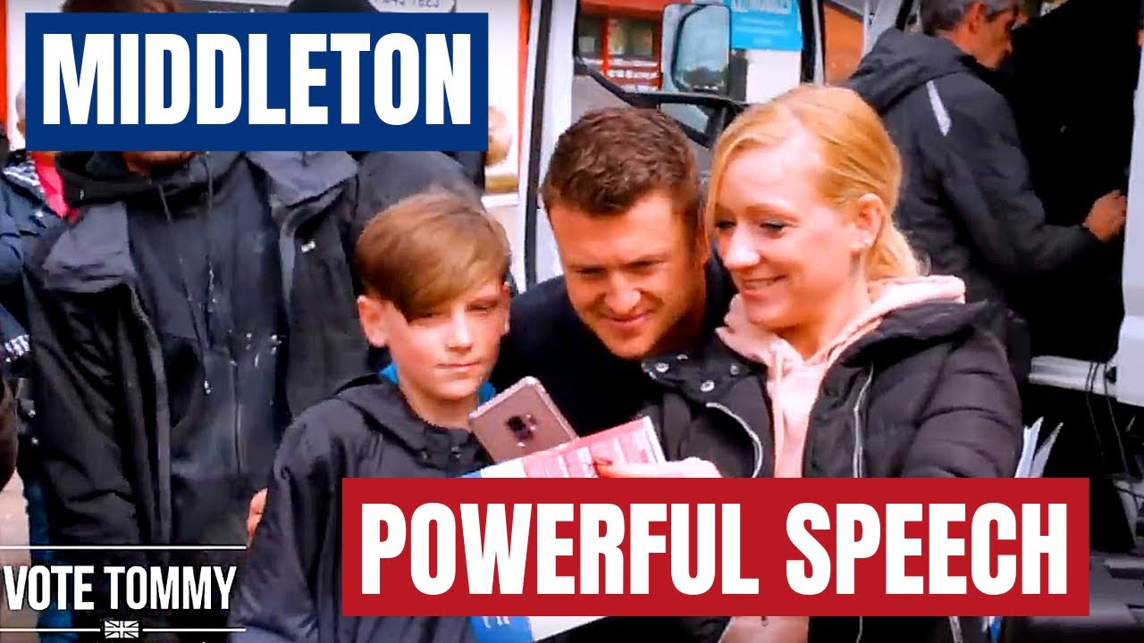 Tommy Robinson MEP Campaign in Middleton