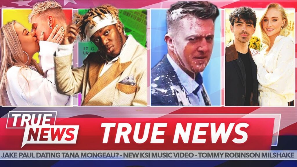 TRUE NEWS! Jake Paul & Tana Dating – KSI Beef – Sophie Turner Married