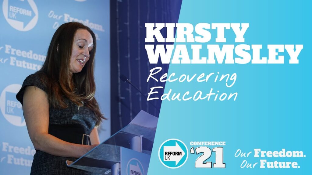 Kirsty Walmsley: Recovering Education | Reform UK Conference ’21