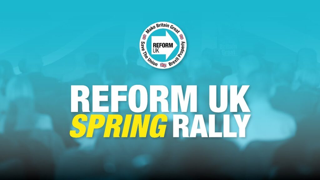 LIVE: Reform UK Spring Rally PT 2