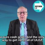 Only Reform UK will scrap ALL of London’s ULEZ cash grab.