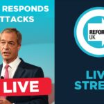 FARAGE RESPONDS TO VIOLENT CAMPAIGN ATTACKS
