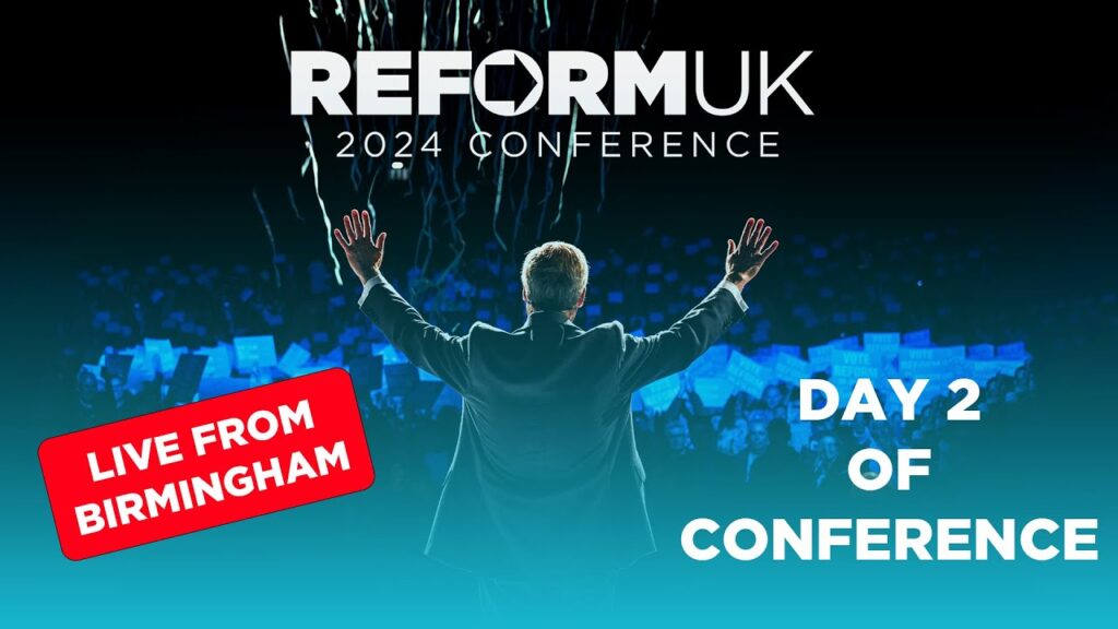 ‘Reform UK Party Conference 2024 – Day 2’