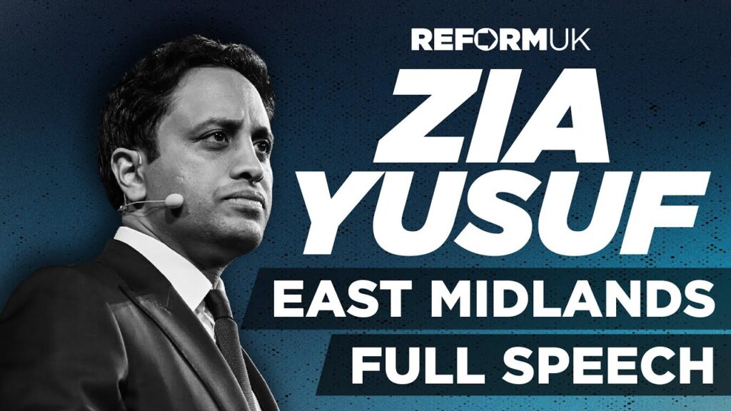Zia Yusuf Speech at Reform UK East Midlands Conference