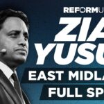 Zia Yusuf Speech at Reform UK East Midlands Conference