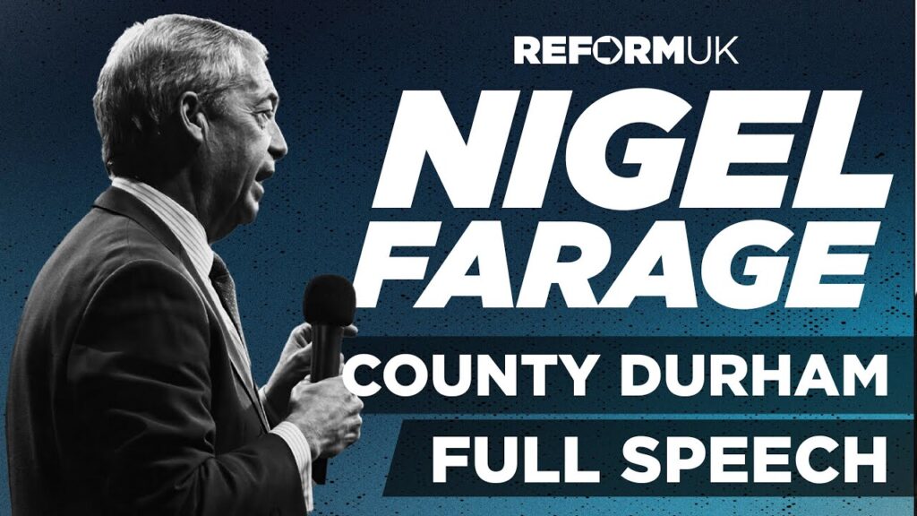 Nigel Farage Full Speech | Reform UK 2025 County Durham Conference