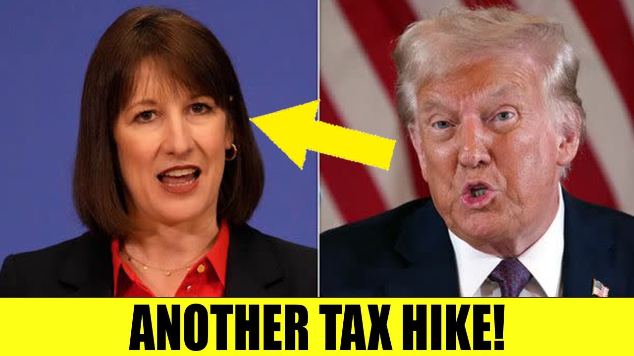 UK BRACES for TAX HELL as Reeves PREPARES HIKE — All Eyes on Trump’s NEXT MOVE!