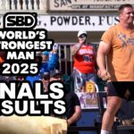 WORLD’S STRONGEST MAN FINAL 2025 RESULTS?!?! Ft. Hooper, Stoltman