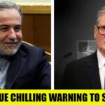 Iran Issues MAJOR WARNING To Starmer As ‘Irreversible Consequences’ Threatened!