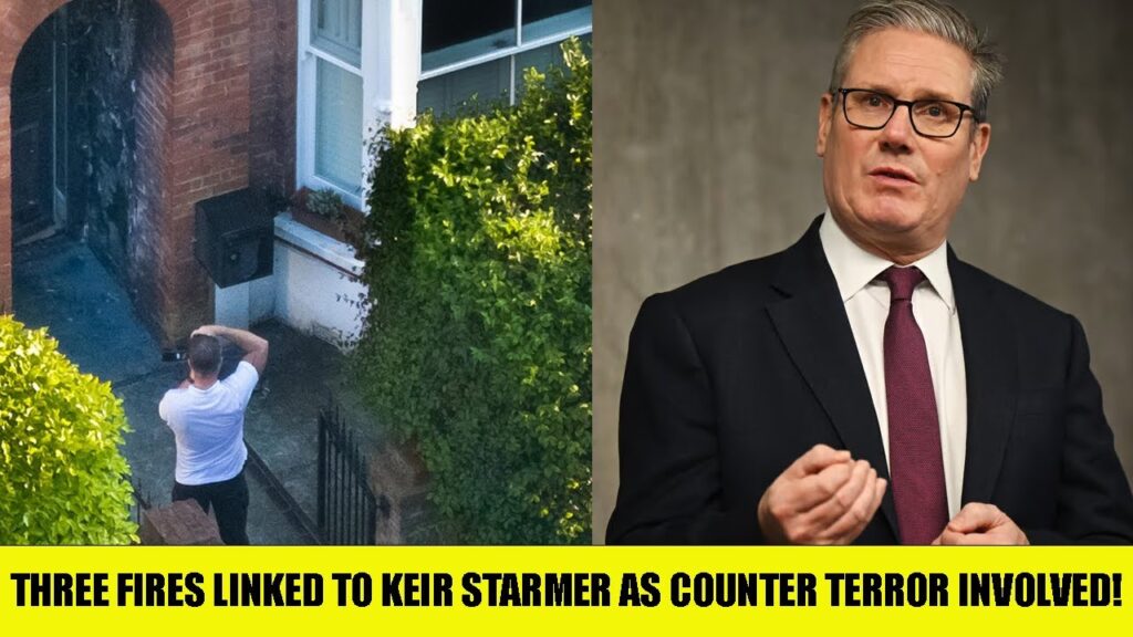 🚨BREAKING: Counter Terrorism Police Investigating THREE Fires Linked To Keir Starmer
