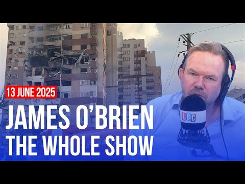 Israel’s major attack on Iran | James O’Brien – The Whole Show