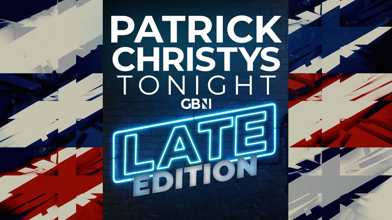 Patrick Christys Tonight Late Edition | Monday 16th June