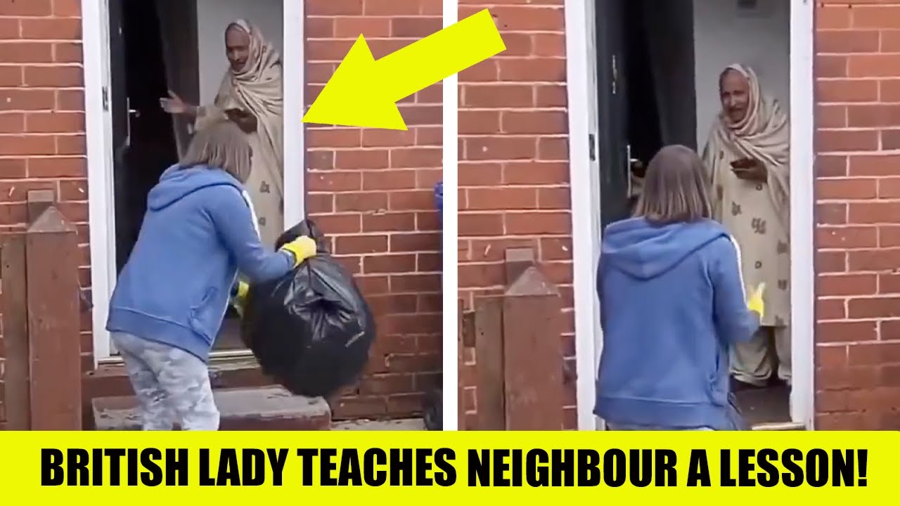 British Woman SNAPS: Delivers SAVAGE Cultural Lesson to Messy Neighbour!
