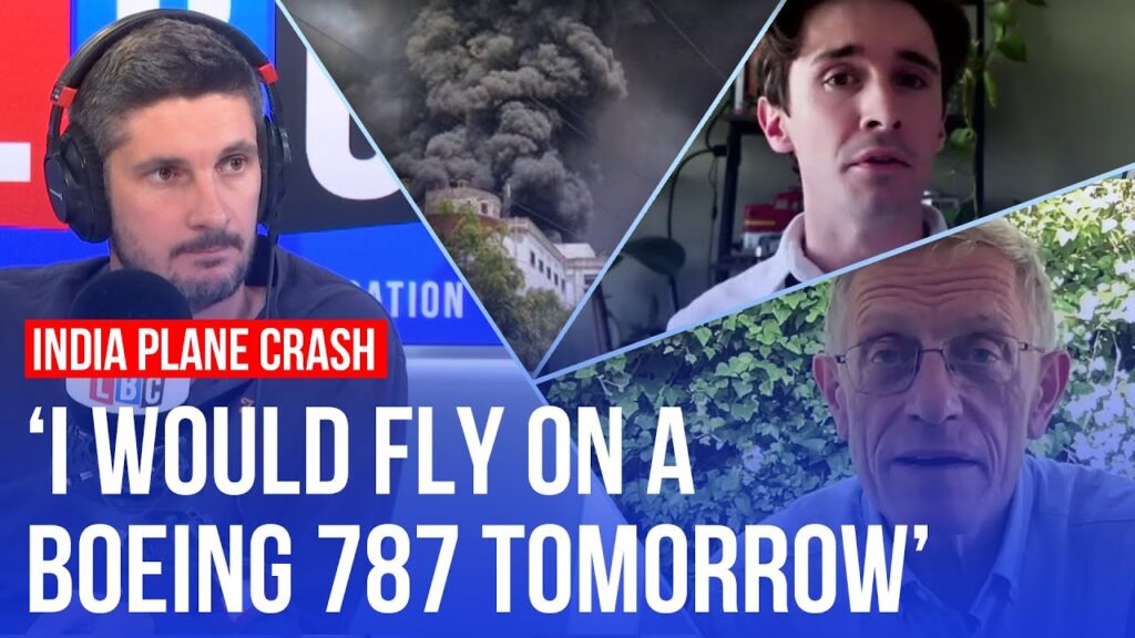 ‘What happened?’ Two aviation experts unpack the India plane crash | LBC