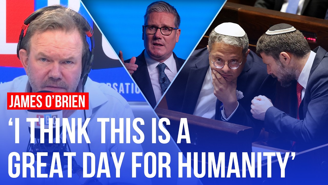 James O’Brien praises Starmer and Lammy for sanctioning Israeli ministers | LBC