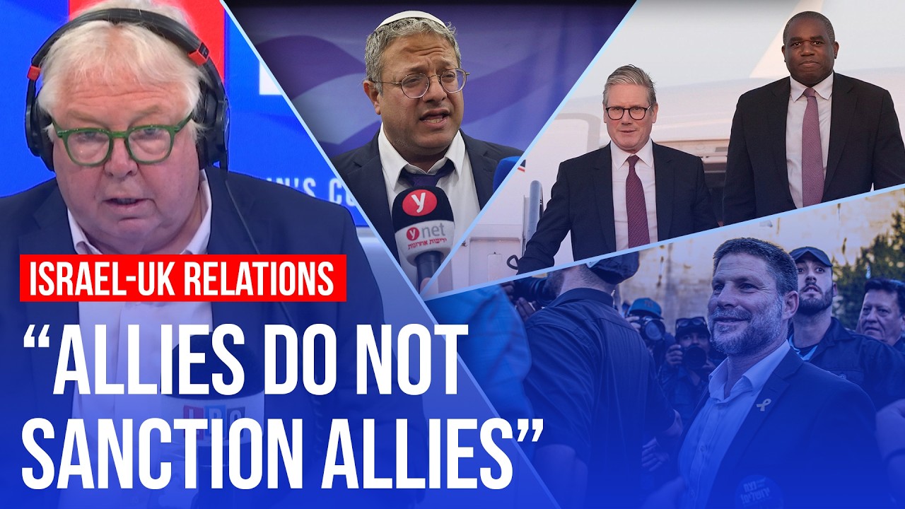 UK sanctions two far-right Israeli ministers | LBC