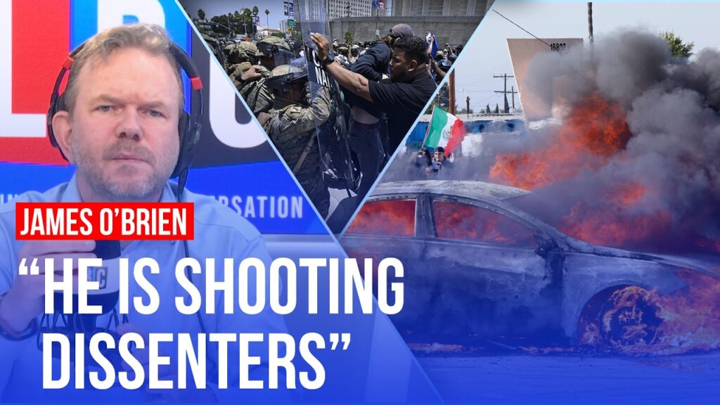 National Guard clashes with protesters in L.A. – James O’Brien reacts | LBC