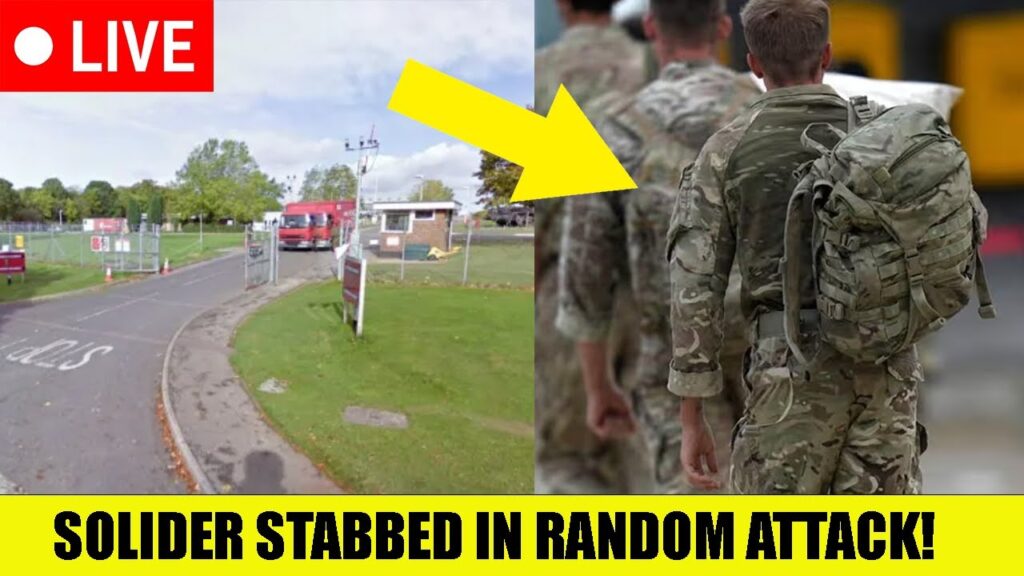 🚨: British Soldier Stabbed In Random Attack Outside Barracks!