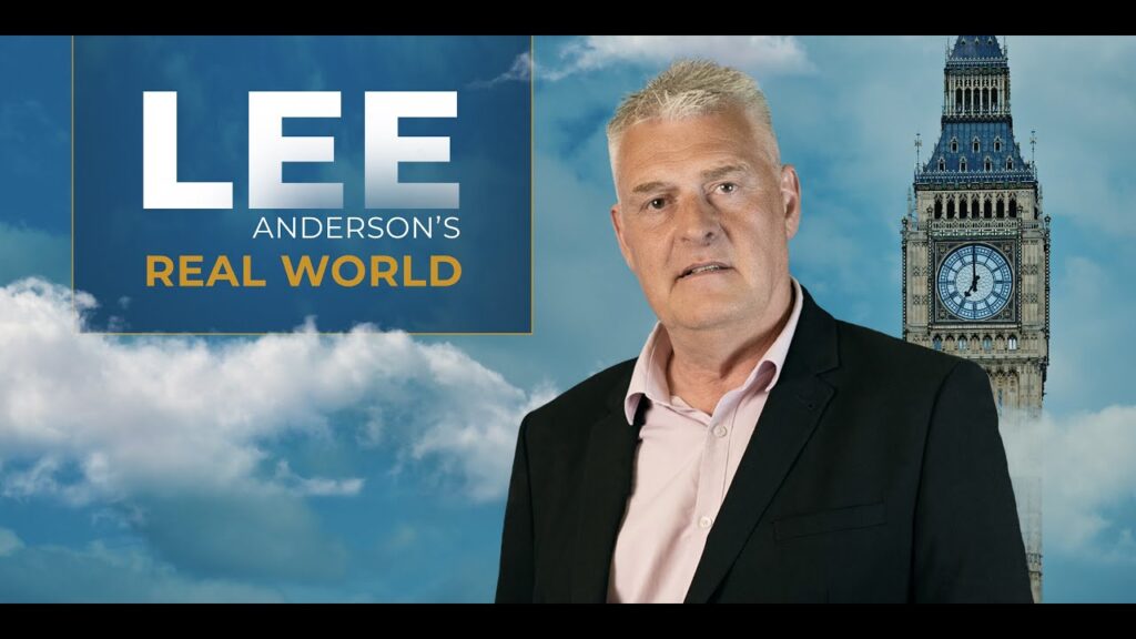 Lee Anderson’s Real World | Friday 4th July