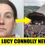 BIG Lucy Connolly News As MP’s Step In Following Shocking Scenes At Glastonbury!