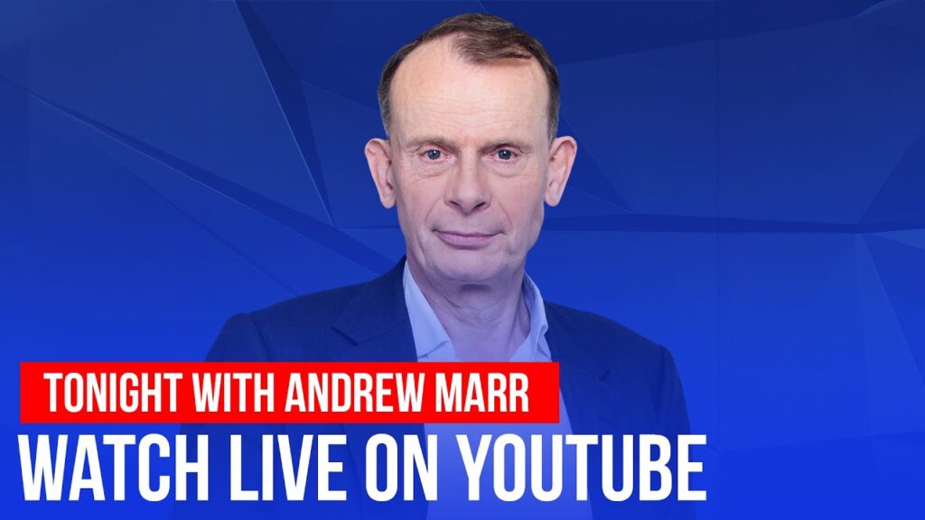 Tonight with Andrew Marr 02/07 | Watch Live